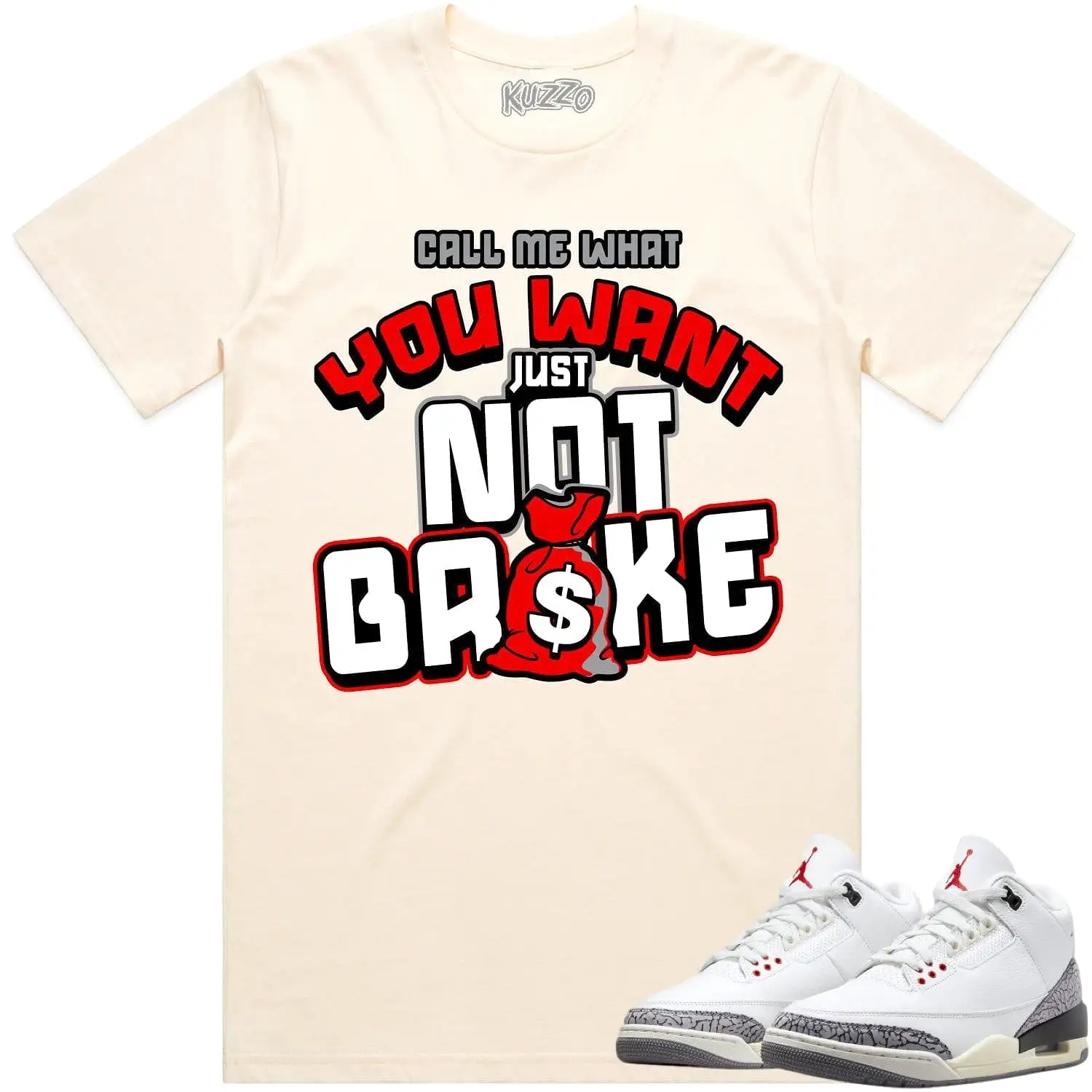 Jordan 3 White Cement 3s Shirt to Match - RED NOT BROKE