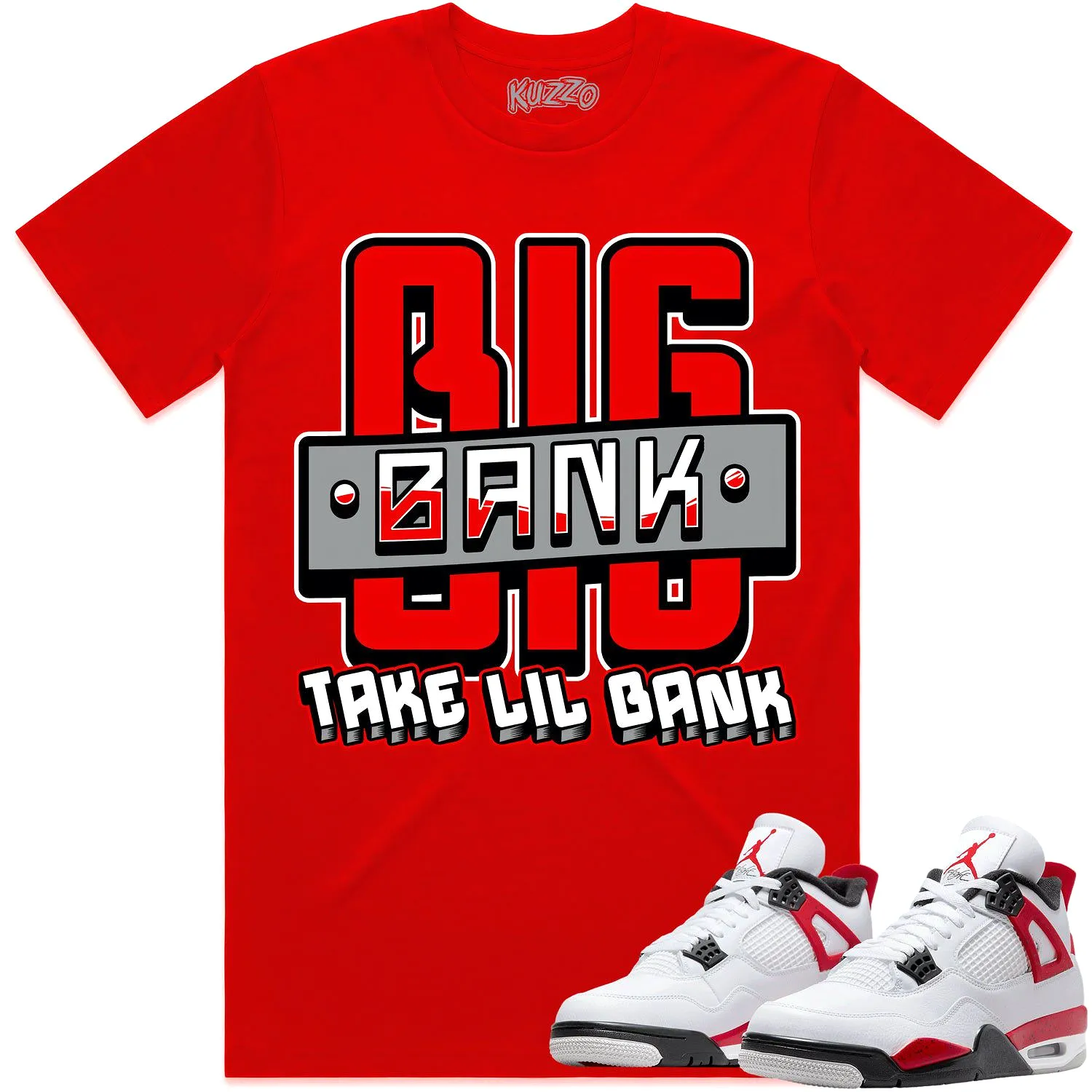 Jordan 4 Red Cement 4s Shirt to Match - RED BIG BANK