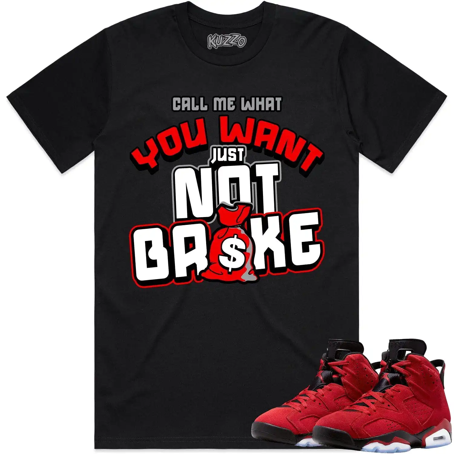 Jordan 6 Toro Bravo 6s Shirt to Match - RED NOT BROKE