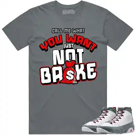 Jordan 9 Fire Red 9s Shirt to Match - RED NOT BROKE